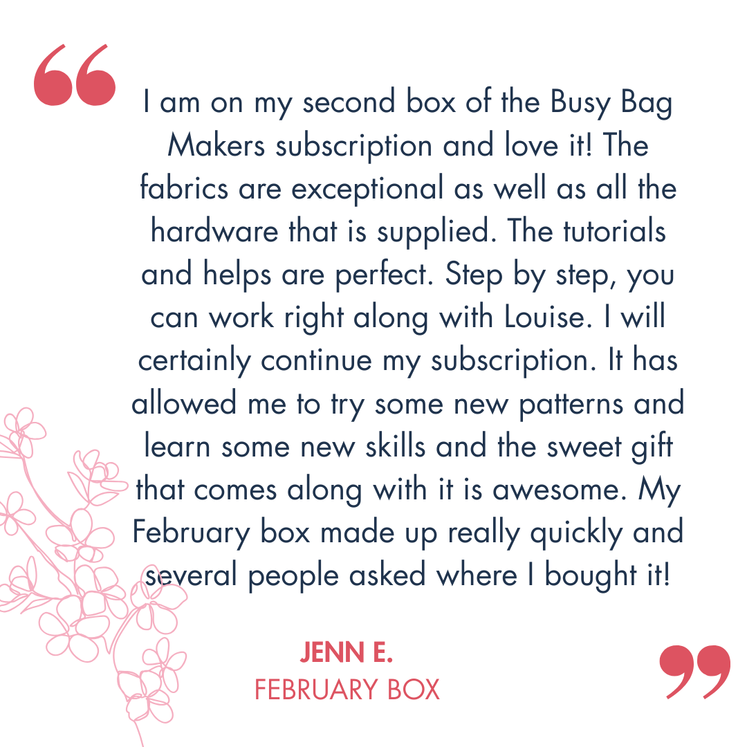 The Busy Bagmaker Subscription Box